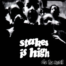 De La Soul - Stakes Is High (2 VINYL LP)