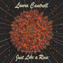 Laura Cantrell - Just Like A Rose Anniversary Sessions (GREEN 12" VINYL LP)