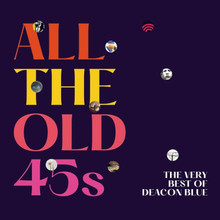 Deacon Blue - All The Old 45s Very Best Of (2 VINYL LP)