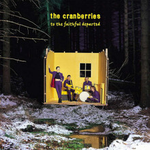 The Cranberries - To The Faithful Departed Remaster (12" VINYL LP)