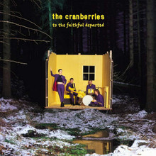 The Cranberries - To The Faithful Departed Remaster (DELUXE 3CD)