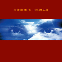 Robert Miles - Dreamland (2 VINYL LP) NAD23
