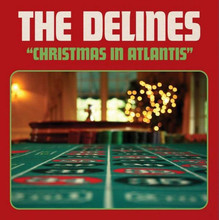The Delines - Christmas In Atlantis (7" VINYL SINGLE)