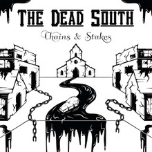 The Dead South - Chains & Stakes (CD)
