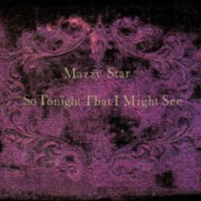 Mazzy Star - So Tonight That I Might See (CD) [NEW]