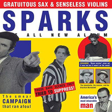 Sparks - Gratuitous Sax And Senseless Violins (VINYL LP)