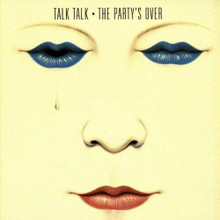 Talk Talk - The Party's Over (12" VINYL LP)