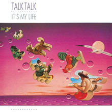 Talk Talk - It's My Life (12" VINYL LP)