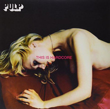 Pulp - This Is Hardcore (2 VINYL LP)
