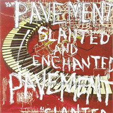 Pavement - Slanted And Enchanted (CD)