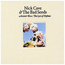Nick Cave And The Bad Seeds - Abbatoir Blues, The Lyre Of Orpheus (2 VINYL LP)