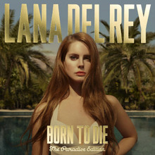 Lana Del Rey - Born To Die: The Paradise Edition (2CD)