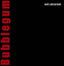 Mark Lanegan - Bubblegum (CD)