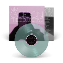 Kim Gordon - The Collective (COKE BOTTLE GREEN VINYL LP)