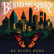 Blackberry Smoke - Be Right Here (GOLD BIRDWING VINYL LP)