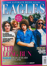 Eagles (MAGAZINE) Uncut Ultimate Music Guide Issue 49 Deluxe Edition