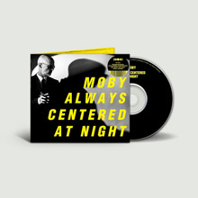 Moby - Always Centered At Night (CD)