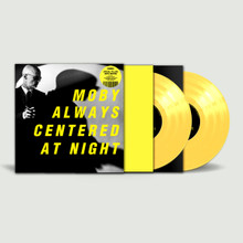 Moby - Always Centered At Night (YELLOW VINYL 2LP)