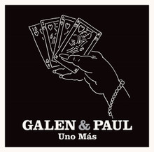 Galen & Paul - Uno Mas (12" VINYL EP) BLACK (RECORD STORE DAY 2024)