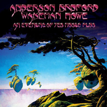 Anderson Bruford Wakeman Howe - An Evening of Yes Music Plus (2CD+2xDVD) Remastered