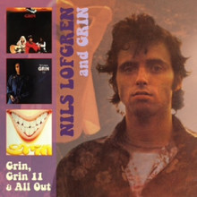 Nils Lofgren & Grin - Grin, Grin 1+1, & All Out (2 x CD)