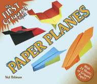 Paper Planes: With 24 Sheets of Origami Paper! (My First Origami Book)