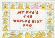 My Dog's the World's Best Dog