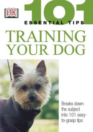Training Your Dog (101 Essential Tips)
