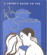 A Lover's Guide to the Kama Sutra