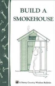 Build a Smokehouse