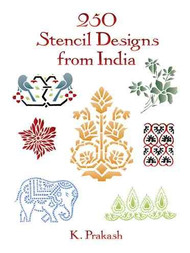 250 Stencil Designs from India (Dover Design Library)