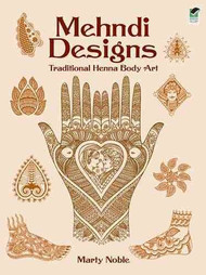 Mehndi Designs: Traditional Henna Body Art (Dover Pictorial Archive Series)