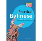 Practical Balinese: A Communication Guide