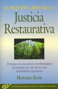 El Pequeno Libro De Justicia Restaurativa