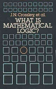 What Is Mathematical Logic?