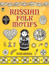 Russian Folk Motifs (Dover Pictorial Archive Series)