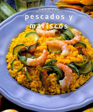 Pescados y mariscos/ Seafood (SPANISH): Unicamente Deliciosas Recetas/ Only Delicious Recipes (Delicias/ Delights)