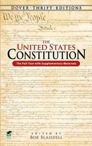 The United States Constitution: The Full Text With Supplementary Materials (Dover Thrift Editions)