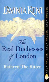 Kathryn, the Kitten (The Real Duchesses of London)