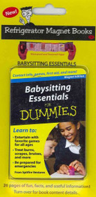 Babysitting Essentials for Dummies Refrigerator Magnet Book: Contact Info, Games, First Aid, and More! (Refrigerator Magnet Books)