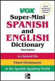 Vox Super-Mini Spanish and English Dictionary (SPANISH) (Vox Dictionaries)