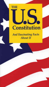 The U.S. Constitution and Fascinating Facts About It