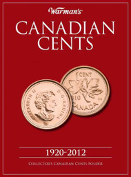 Warman's Canadian Cents 1920-2012: Collector's Canadian Cents Folder