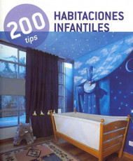 Habitaciones Infantiles / Children's rooms (SPANISH): 200 Tips