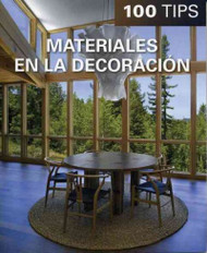 Materiales en la decoracin / Decorating materials (SPANISH) (100 Tips)