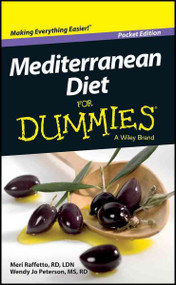 Mediterranean Diet for Dummies: Pocket Edition (For Dummies (Health & Fitness))