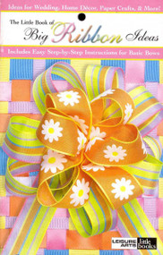 The Little Book of Big Ribbon Ideas