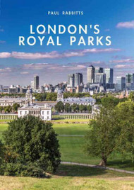 London's Royal Parks (Shire Library)