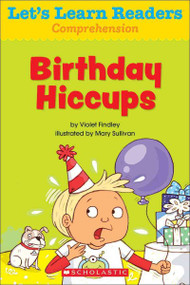 Birthday Hiccups (Let's Learn Readers: Comprehension)