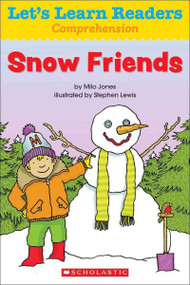 Snow Friends (Let's Learn Readers: Comprehension)